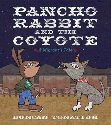 Cover of Pancho Rabbit and the Coyote by Duncan Tonatiuh