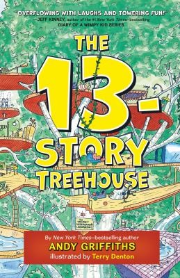 Cover of The 13-Story Treehouse by Andy Griffiths and Terry Denton